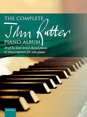 The Complete John Rutter Piano Album