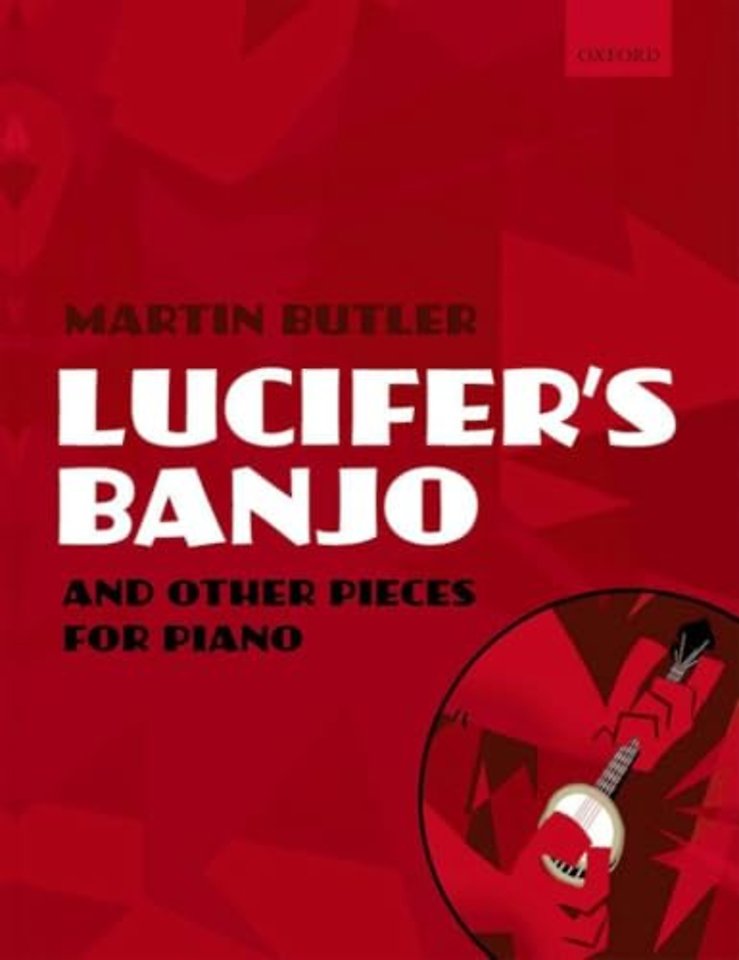 Lucifer's Banjo and other pieces