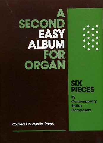 A Second Easy Album for Organ
