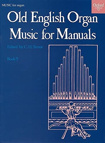 Old English Organ Music for Manuals Book 5