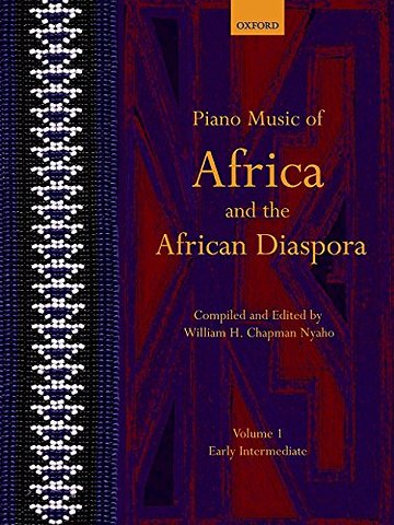 Piano Music of Africa and the African Diaspora Volume 1
