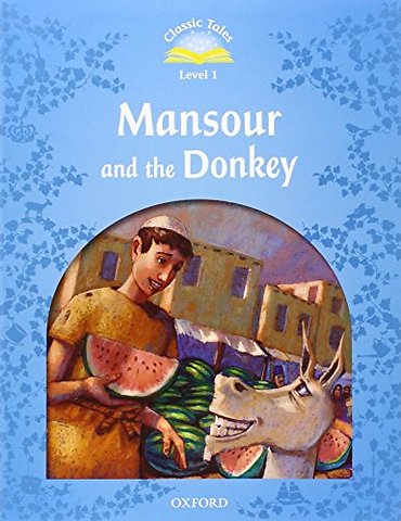Classic Tales Second Edition: Level 2: Mansour & The Donkey Audio Pack