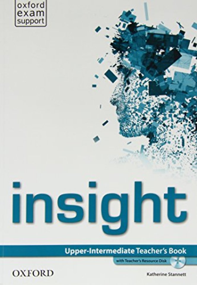 insight: Upper-Intermediate: Teacher's Book with Teacher's Resource Disk