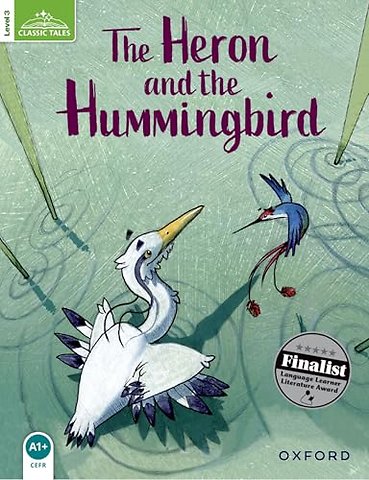 Classic Tales Second Edition: Level 3: Heron and the Hummingbird Audio Pack