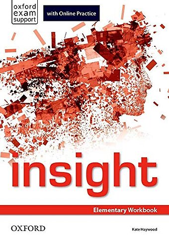 insight: Elementary: Workbook with Online Practice