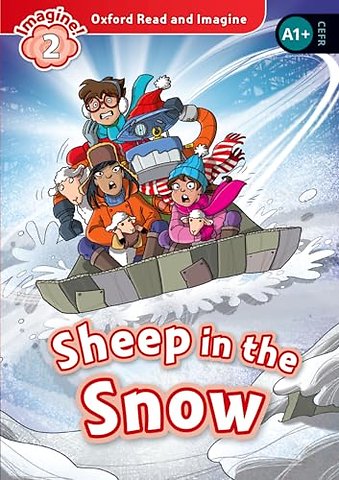 Oxford Read and Imagine: Level 2: Sheep in the Snow Audio Pack
