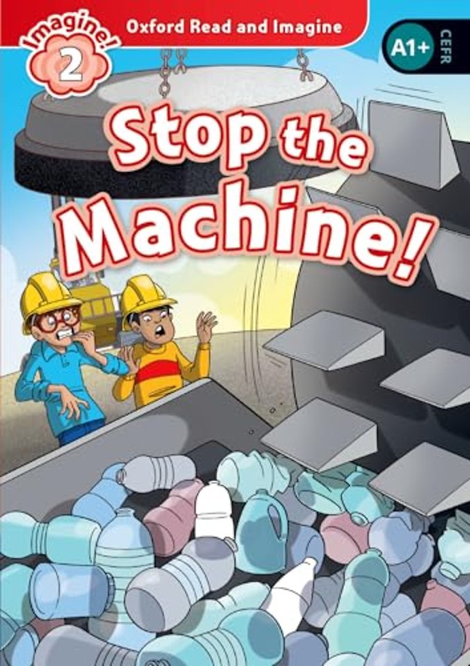 Oxford Read and Imagine: Level 2: Stop the Machine Audio Pack