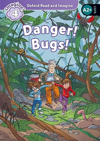 Oxford Read and Imagine: Level 4: Danger! Bugs! Audio Pack