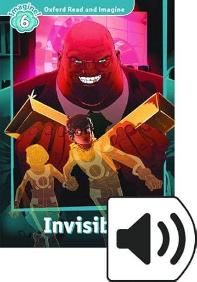 Oxford Read and Imagine: Level 6: Invisible Audio Pack