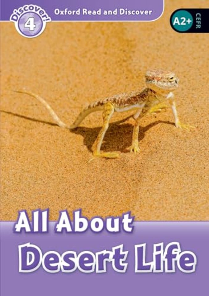 Oxford Read and Discover: Level 4: All About Desert Life Audio Pack