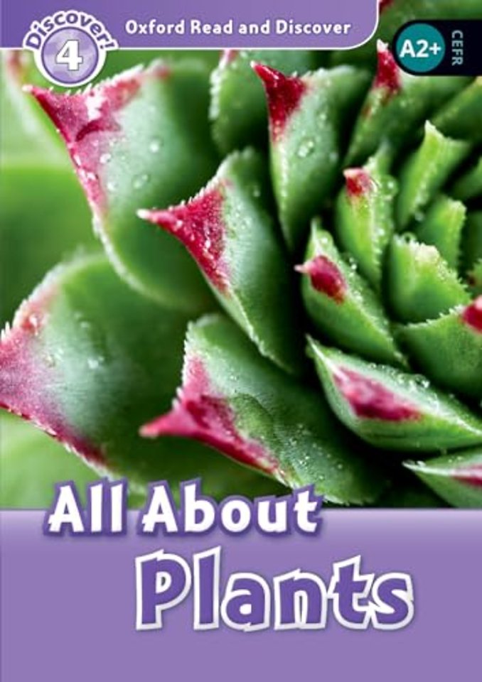 Oxford Read and Discover: Level 4: All About Plants Audio Pack