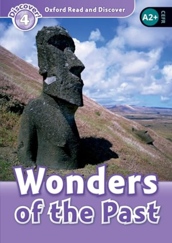 Oxford Read and Discover: Level 4: Wonders of the Past Audio Pack