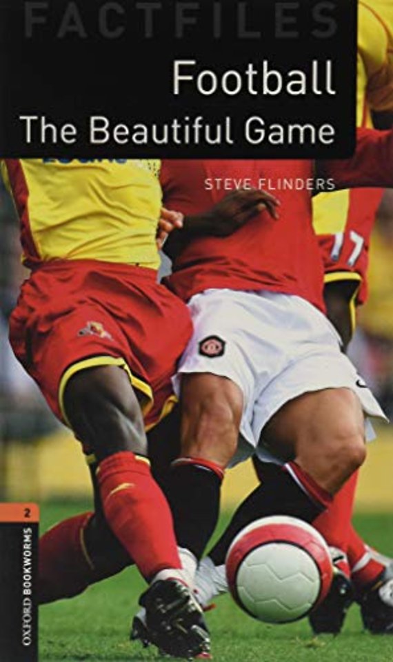 Oxford Bookworms Library Factfiles: Level 2: Football