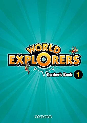 World Explorers: Level 1: Teacher's Book