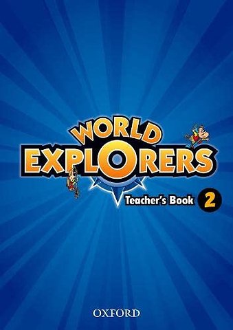 World Explorers: Level 2: Teacher's Book