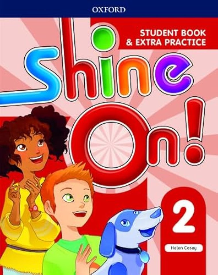Shine On!: Level 2: Student Book with Extra Practice