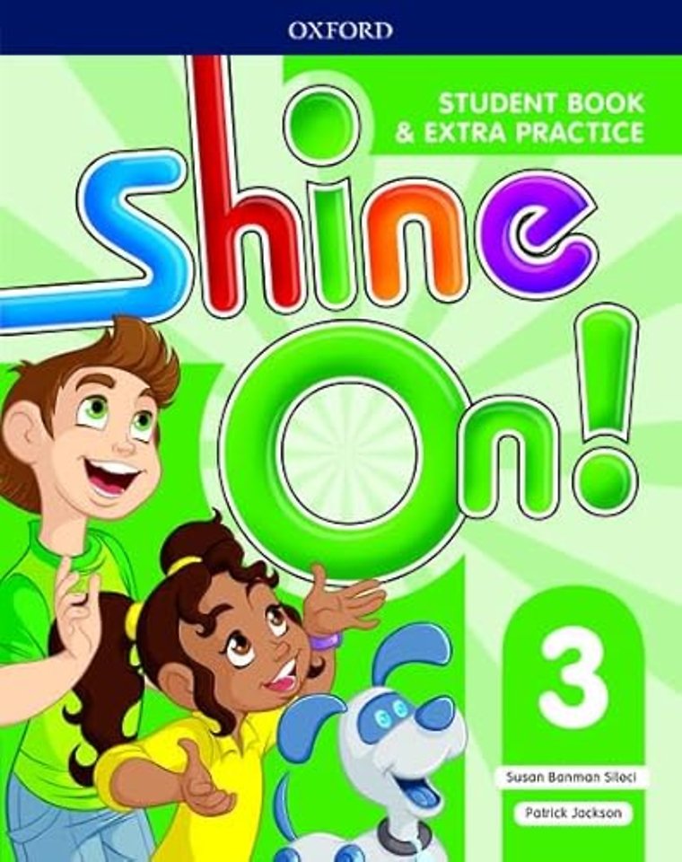 Shine On!: Level 3: Student Book with Extra Practice