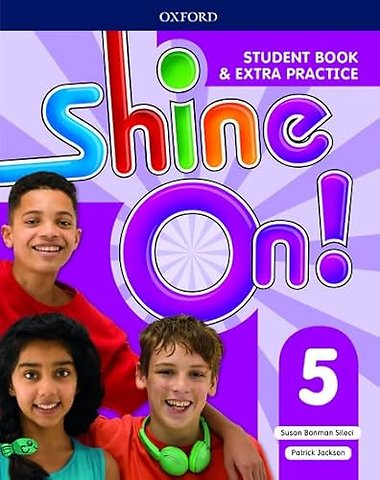 Shine On!: Level 5: Student Book with Extra Practice
