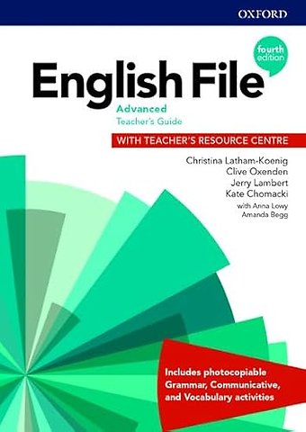 English File: Advanced: Teacher's Guide with Teacher's Resource Centre