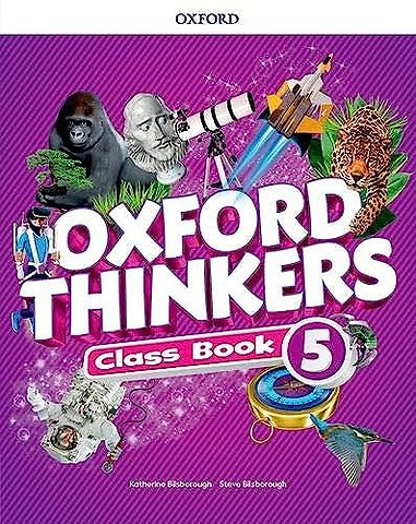 Oxford Thinkers: Level 5: Class Book