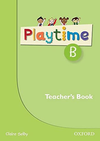 Playtime: B: Teacher's Book