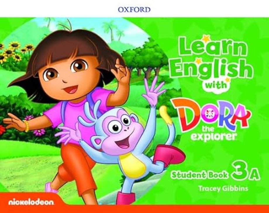 Learn English with Dora the Explorer: Level 3: Student Book A