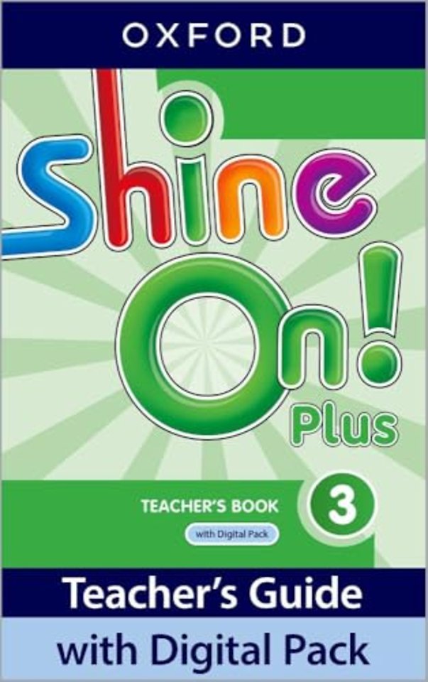 Shine On! Plus: Level 3: Teacher's Book with Digital Pack