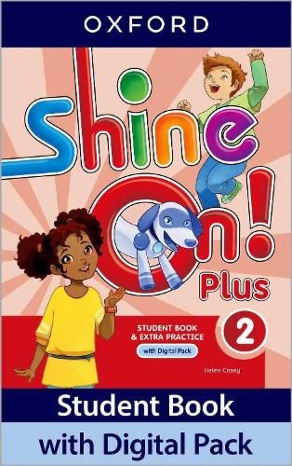 Shine On! Plus: Level 2: Student Book with Digital Pack