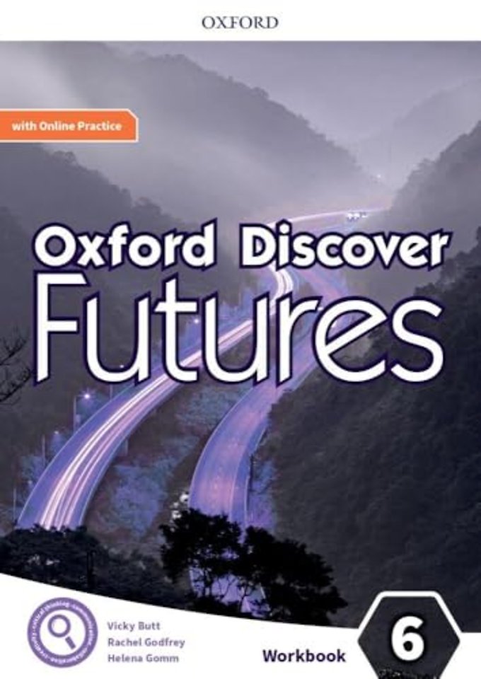 Oxford Discover Futures: Level 6: Workbook with Online Practice
