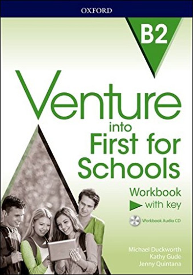 Venture into First for Schools: Workbook With Key Pack