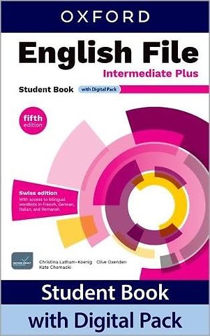 English File fifth edition: Intermediate Plus: Student Book with Digital Pack (CH)