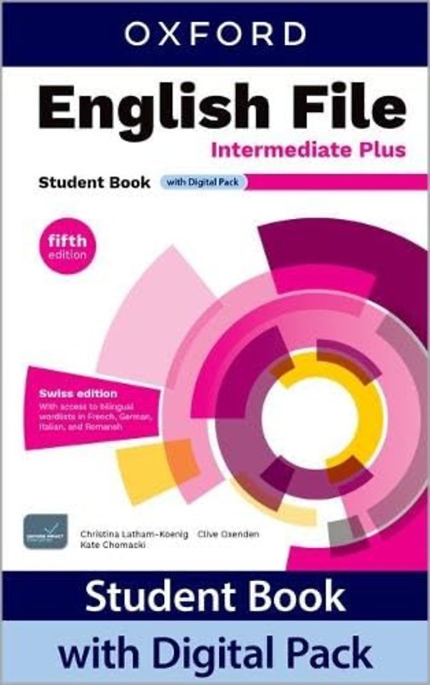English File fifth edition: Intermediate Plus: Student Book with Digital Pack (CH)