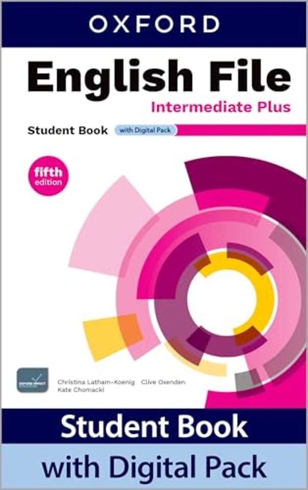 English File fifth edition: Intermediate Plus: Student Book with Digital Pack