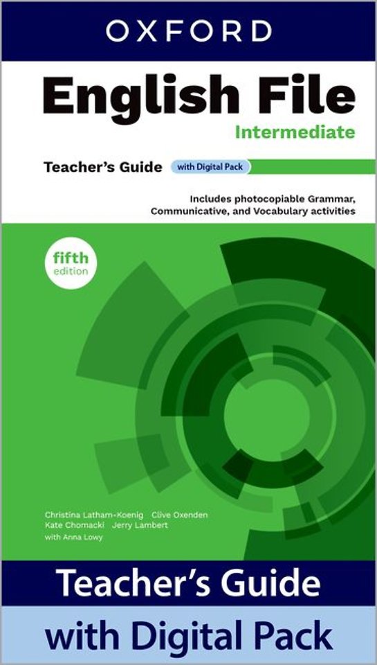 English File fifth edition: Intermediate: Teacher's Guide with Digital Pack