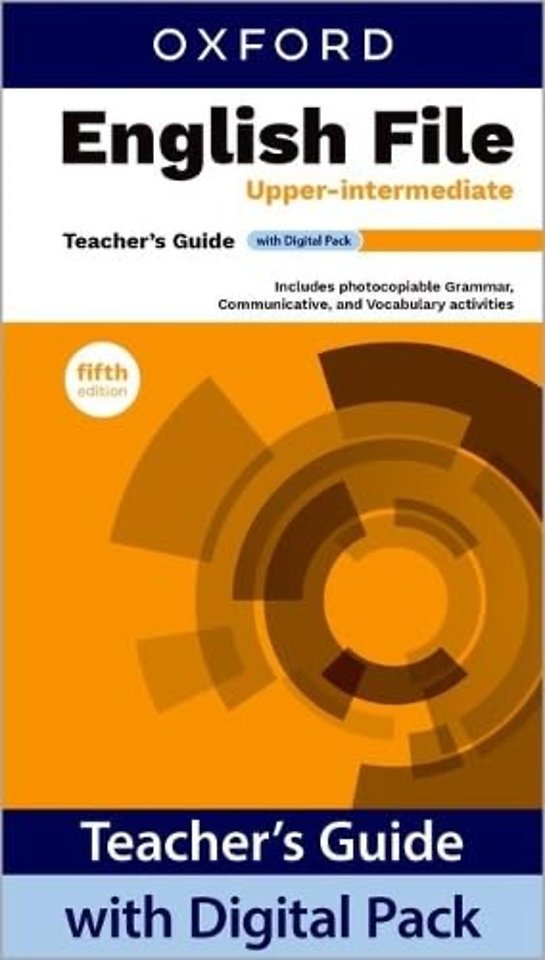 English File fifth edition: Upper-intermediate: Teacher's Guide with Digital Pack