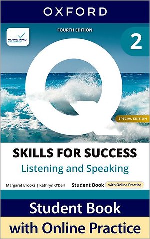 Q: Skills for Success Special Edition Level 2 Listening and Speaking Student Book with Online Practice
