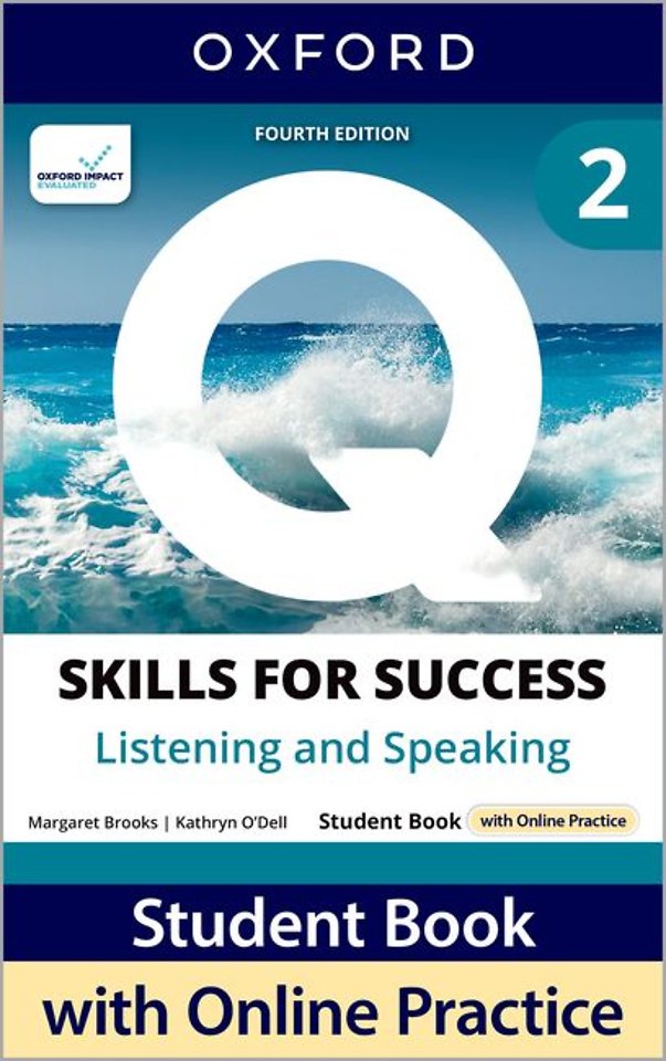 Q: Skills for Success Fourth Edition Level 2 Listening and Speaking Student Book with Online Practice