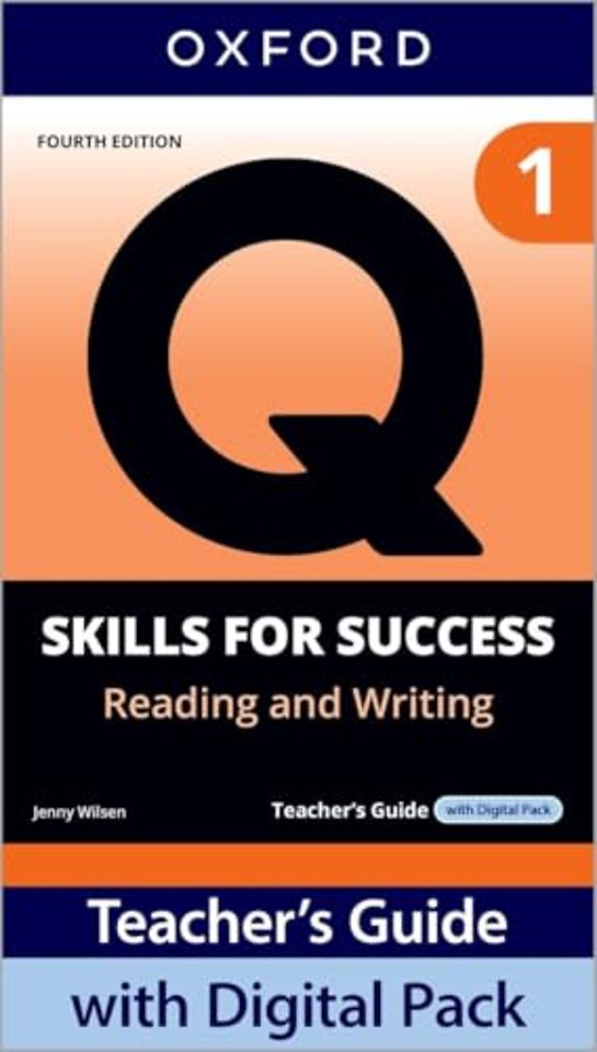 Q: Skills for Success Fourth Edition Level 1 Reading and Writing Teacher's Guide with Digital Pack