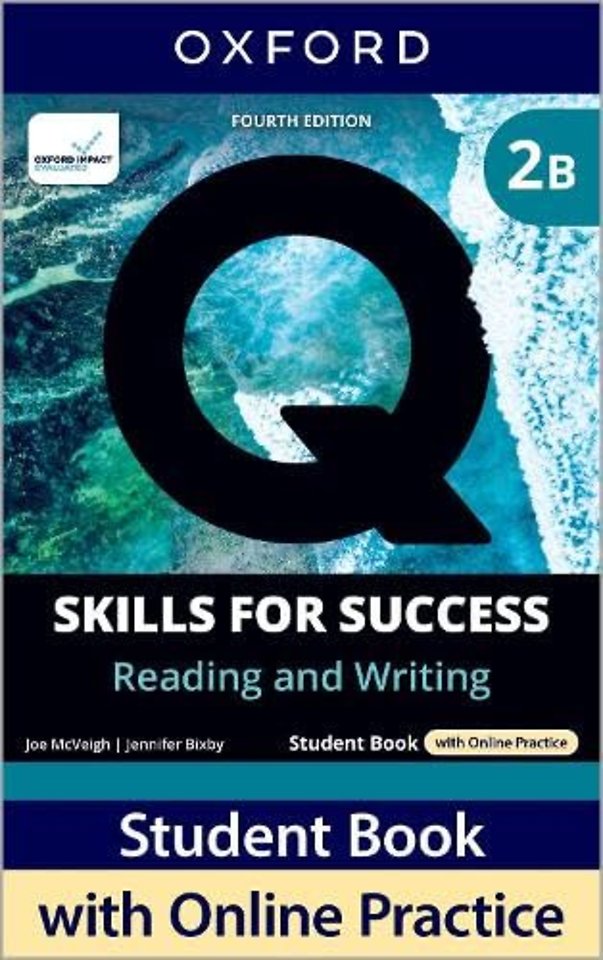 Q: Skills for Success Fourth Edition Level 2 Reading and Writing Student Book B with Online Practice