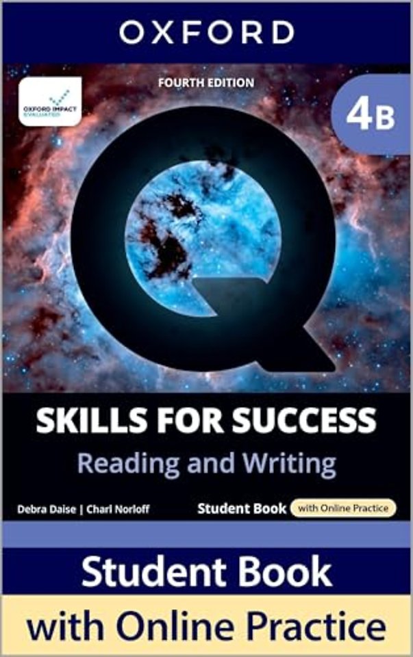 Q: Skills for Success Fourth Edition Level 4 Reading and Writing Student Book B with Online Practice