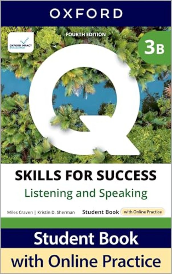 Q: Skills for Success Fourth Edition Level 3 Listening and Speaking Student Book B with Online Practice