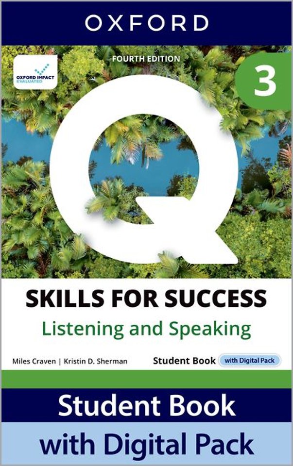 Q: Skills for Success Fourth Edition Level 3 Listening and Speaking Student Book with Digital Pack