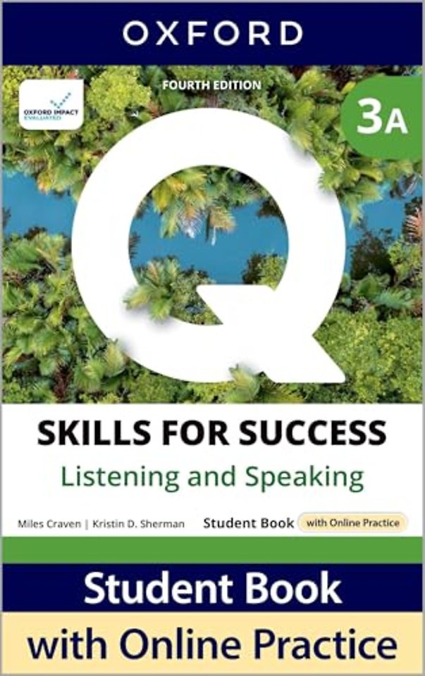 Q: Skills for Success Fourth Edition Level 3 Listening and Speaking Student Book A with Online Practice