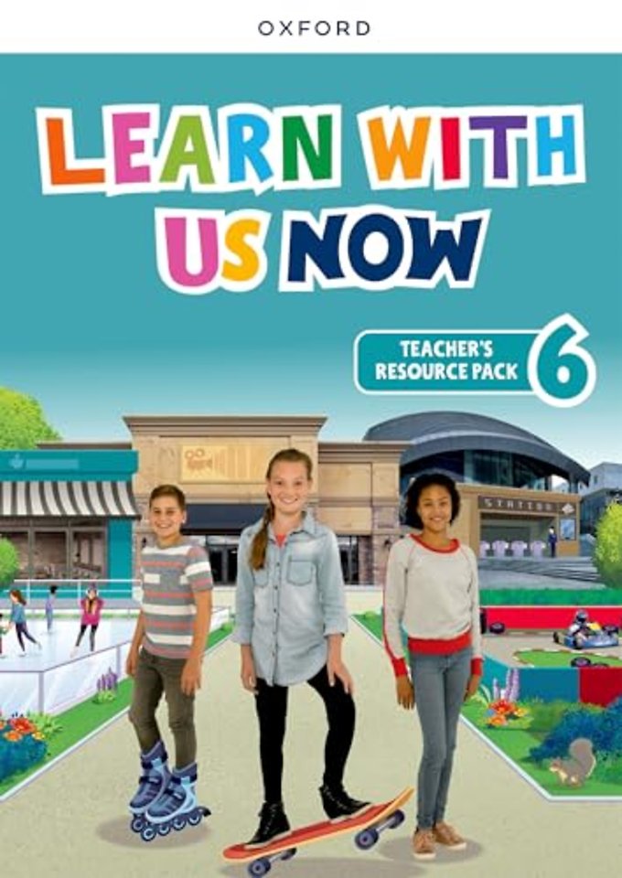 Learn With Us Now: Level 6: Classroom Resources Pack