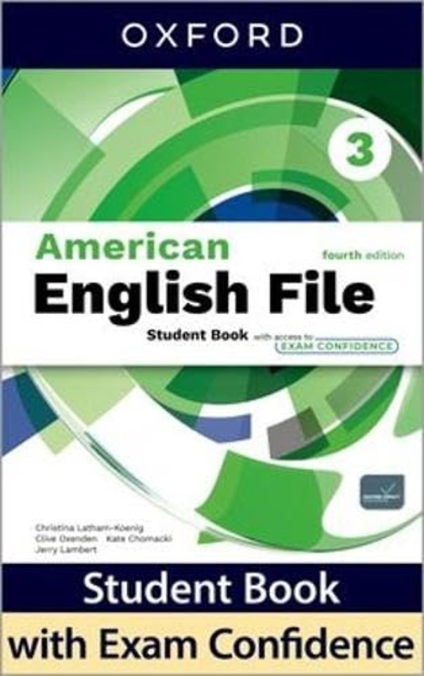 American English File fourth edition Level 3 Student Book with access to Exam Confidence
