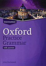 Oxford Practice Grammar: Intermediate: with Key (updated edi