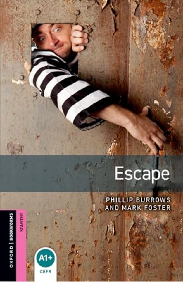 Oxford Bookworms Library: Starter: Escape
