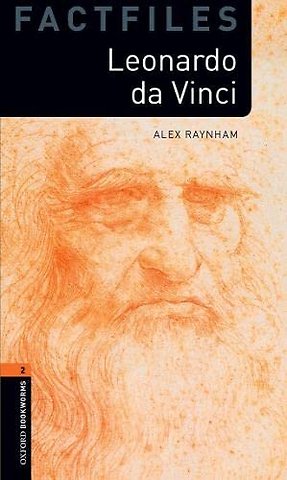 Oxford Bookworms Library Factfiles: Level 2: Leonardo Da Vinci