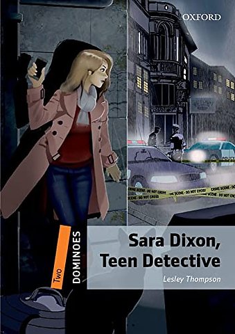 Dominoes: Level 2:: Sara Dixon, Teen Detective