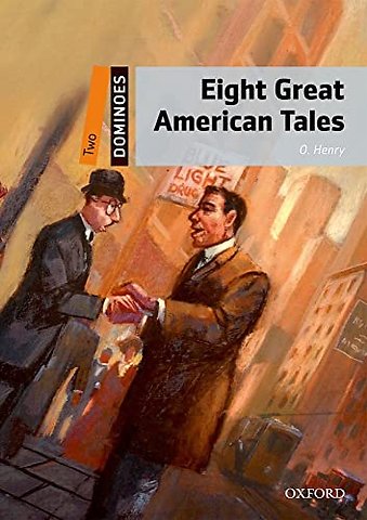 Dominoes: Level 2:: Eight Great American Tales